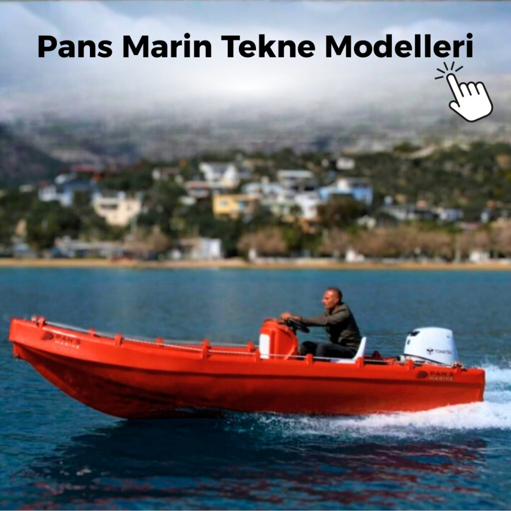 Pans Marin Tekne Modelleri
